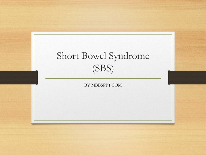 short bowel syndrome sbs n.w