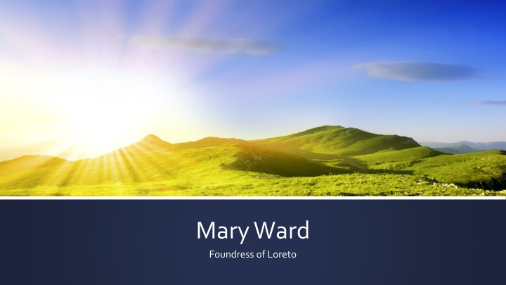 mary ward foundress of loreto n.w