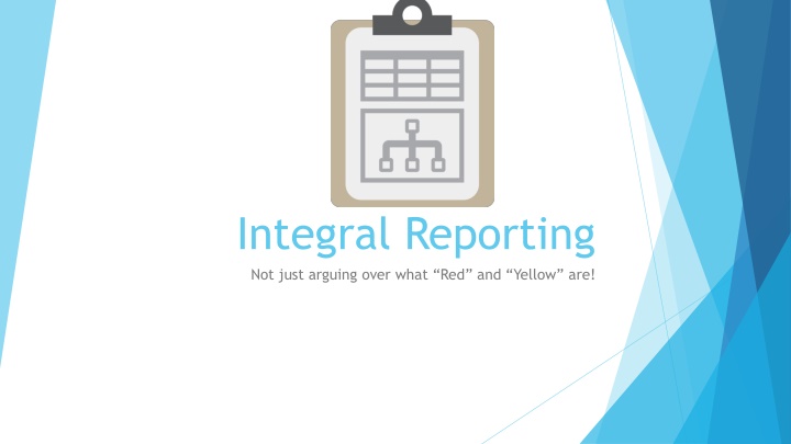 integral reporting not just arguing over what n.w