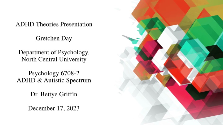 adhd theories presentation n.w