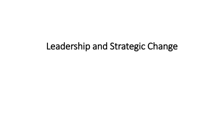 leadership and strategic change leadership n.w