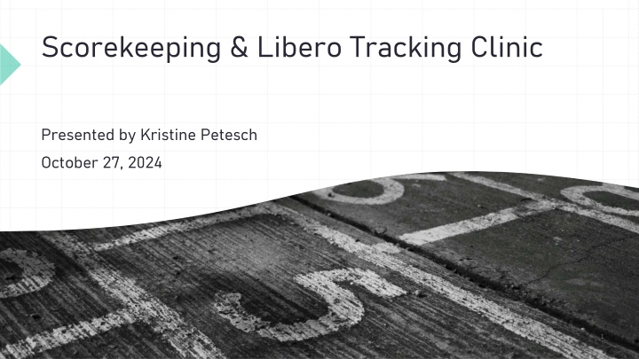 scorekeeping libero tracking clinic n.w