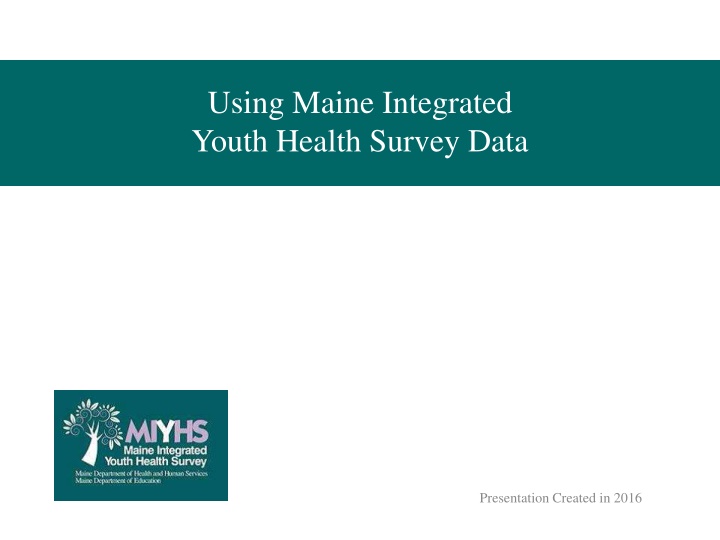 using maine integrated youth health survey data n.w