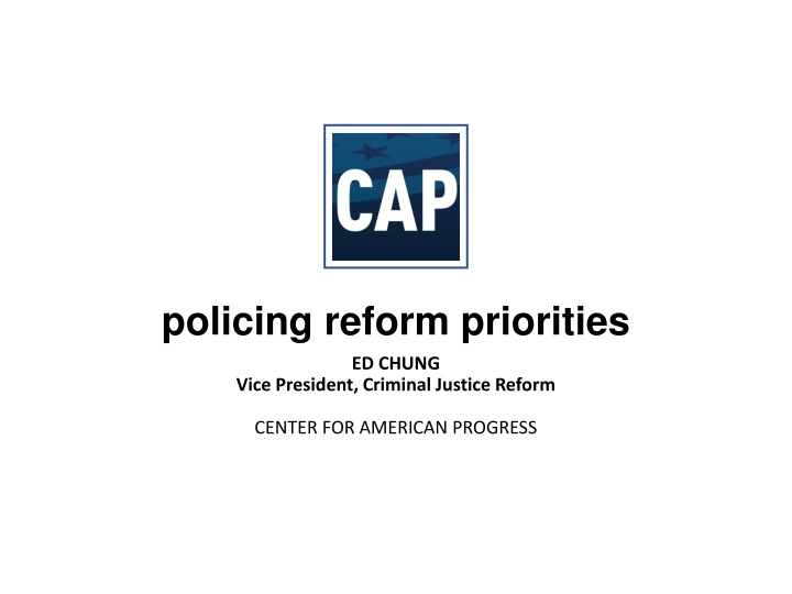 Policing Reform Priorities: Transforming Law Enforcement Agencies