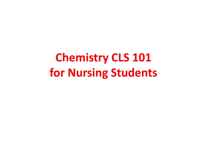 chemistry cls 101 for nursing students n.w