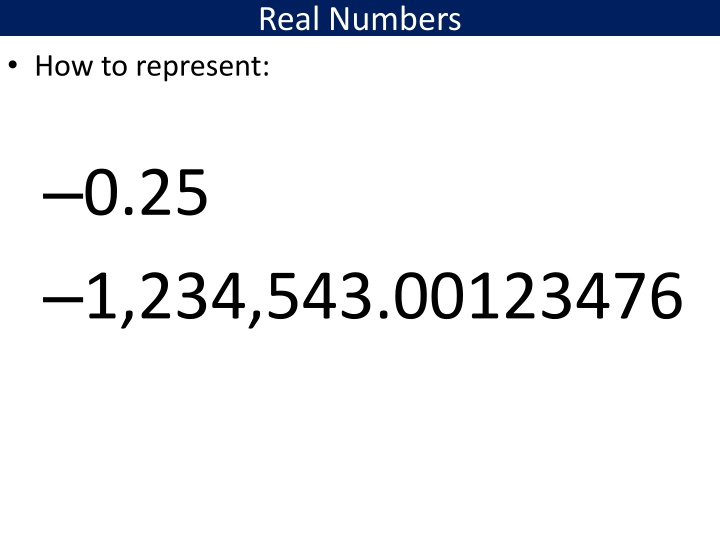 Understanding Real Numbers and Floating Point Concepts