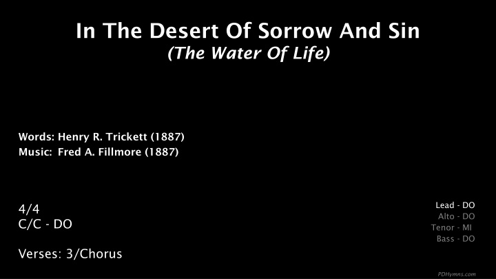in the desert of sorrow and sin the water of life n.w