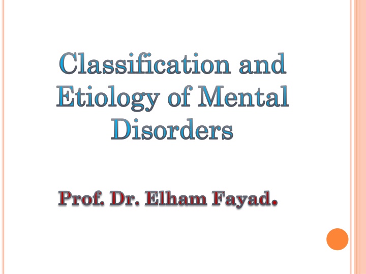 classification and etiology of mental disorders n.w