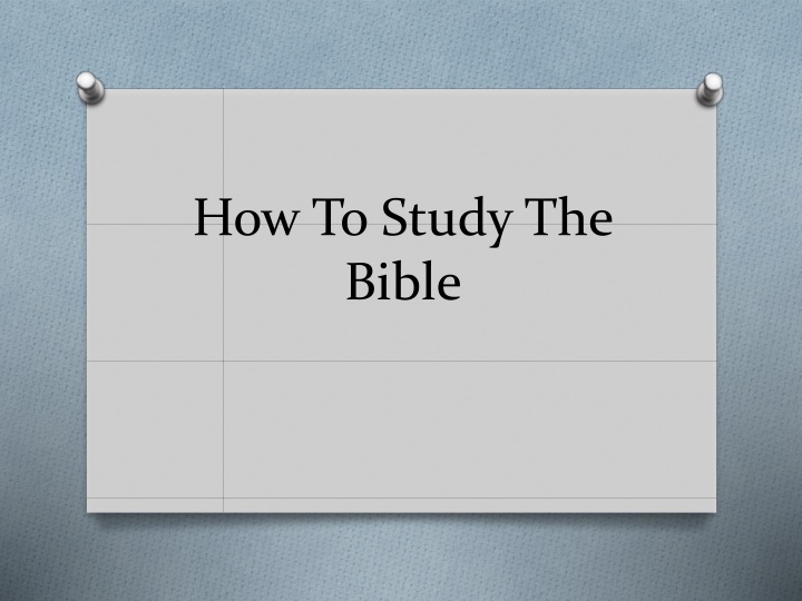 how to study the bible n.w