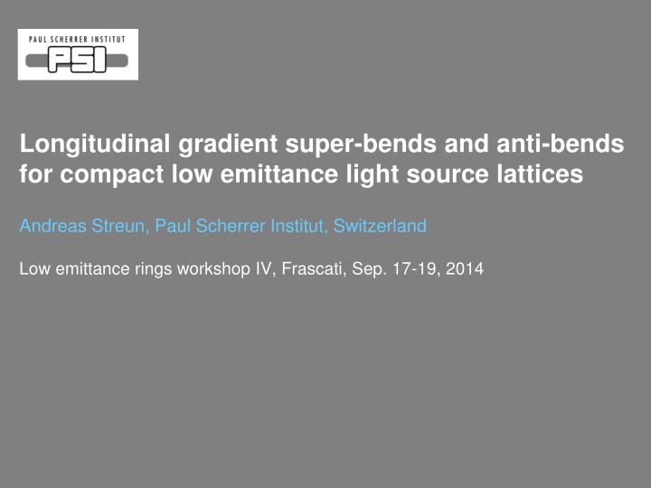 longitudinal gradient super bends and anti bends n.w