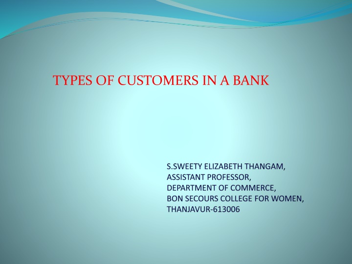 types of customers in a bank n.w