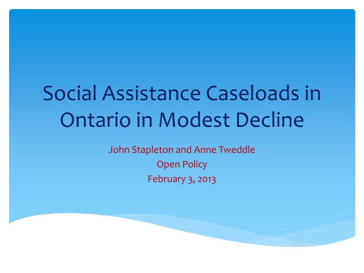 social assistance caseloads in ontario in modest n.w