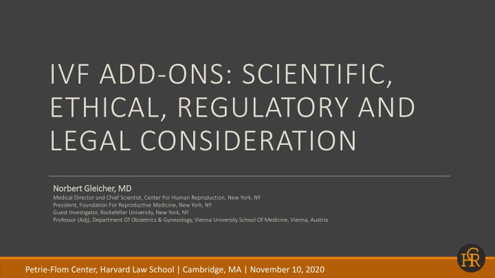 ivf add ons scientific ethical regulatory n.w