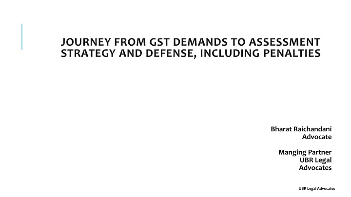 journey from gst demands to assessment strategy n.w