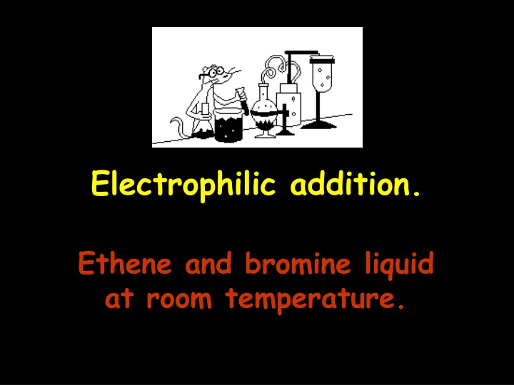 electrophilic addition n.w