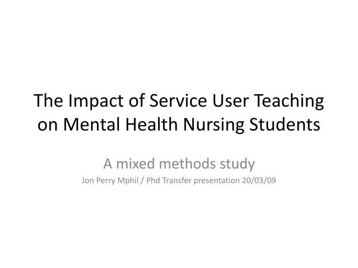 the impact of service user teaching on mental n.w