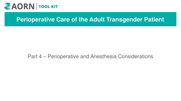 perioperative care of the adult transgender n.w