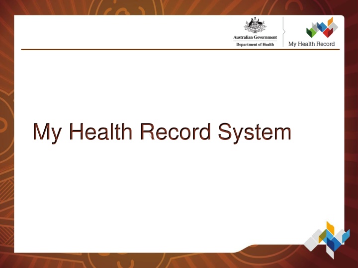 Overview of My Health Record System