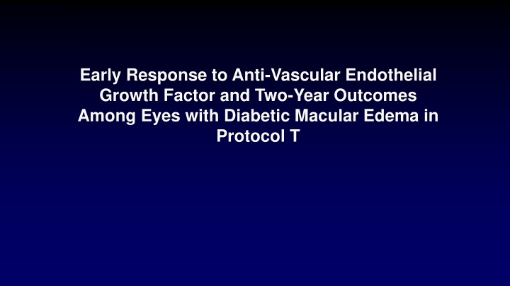 early response to anti vascular endothelial n.w