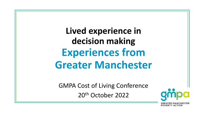 lived experience in decision making experiences n.w