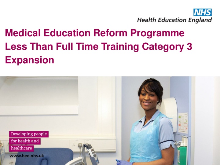 medical education reform programme less than full n.w