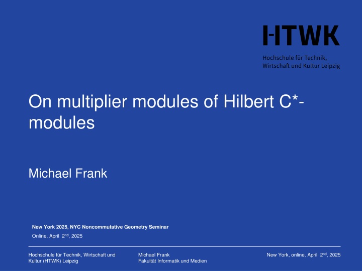 on multiplier modules of hilbert c modules n.w