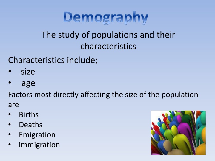 demography the study of populations and their n.w