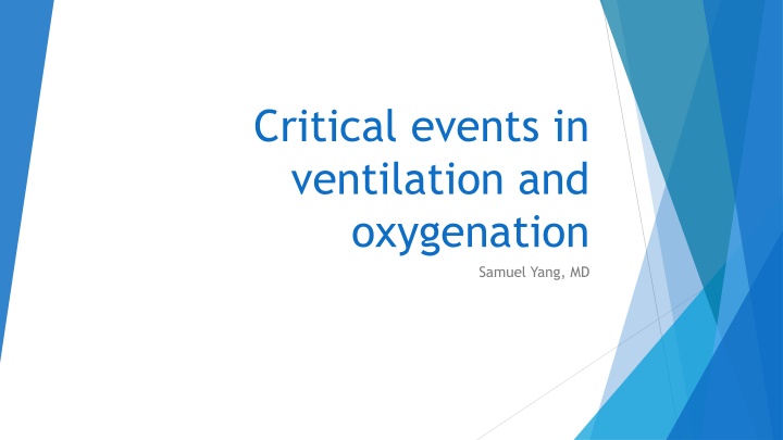 critical events in ventilation and oxygenation n.w