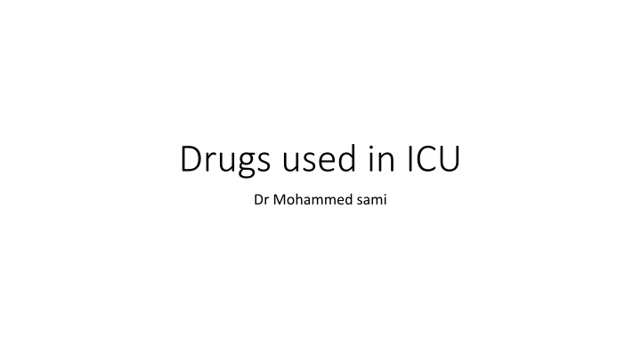 drugs used in icu n.w