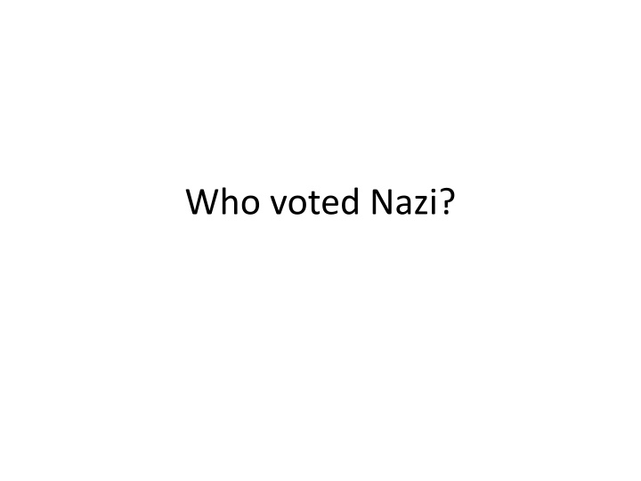 who voted nazi n.w