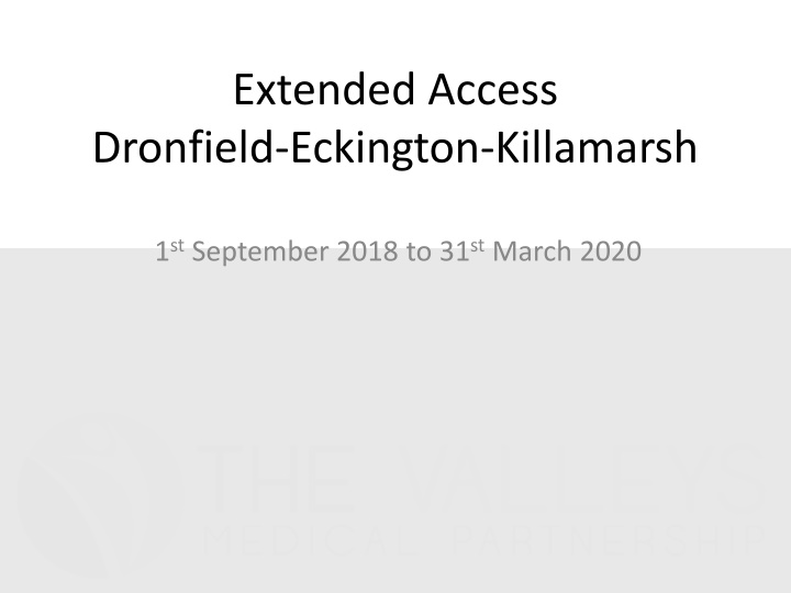 extended access dronfield eckington killamarsh n.w