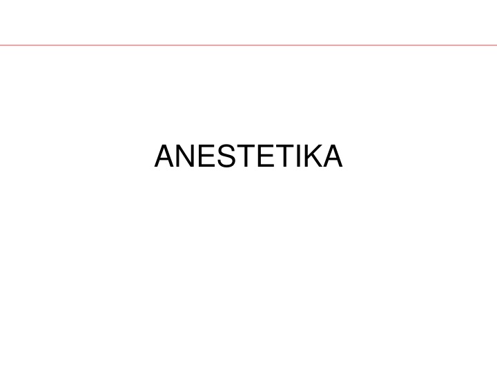 anestetika n.w