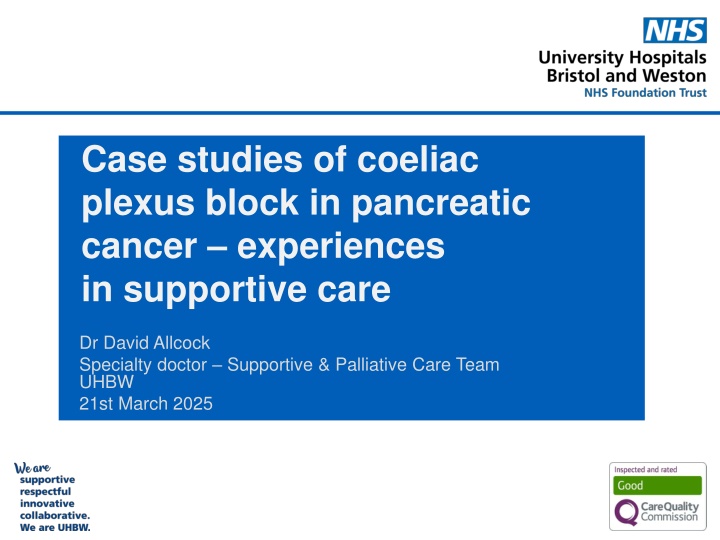 Case Studies of Coeliac Plexus Block in Pancreatic Cancer: Experiences in Supportive Care