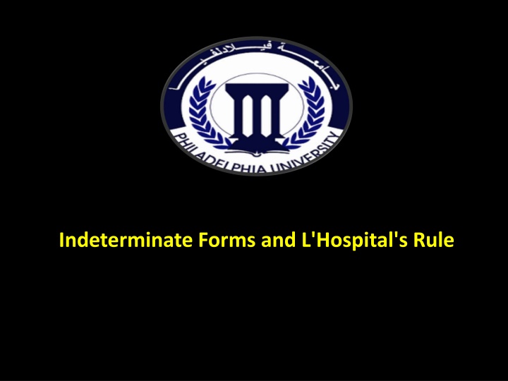 Indeterminate Forms and L'Hopital's Rule