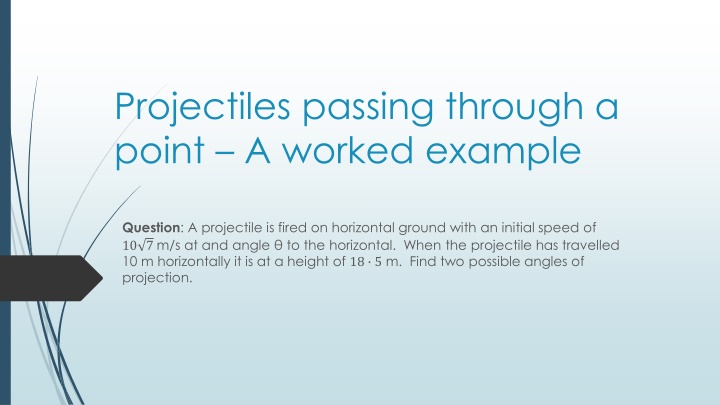 projectiles passing through a point a worked n.w