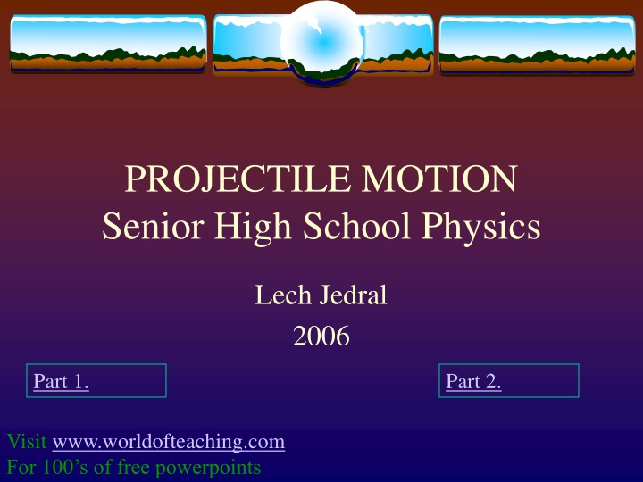 Senior High School Projectile Motion Physics 2006 Overview