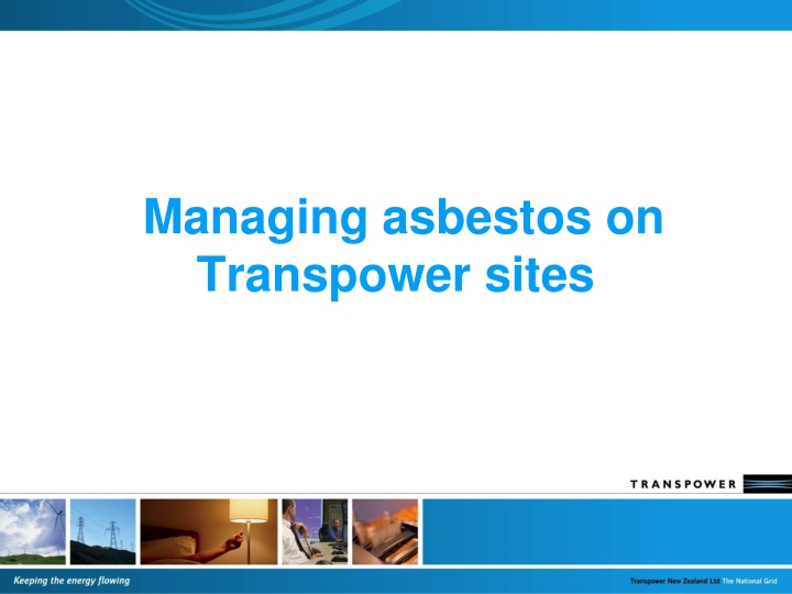 managing asbestos on transpower sites n.w