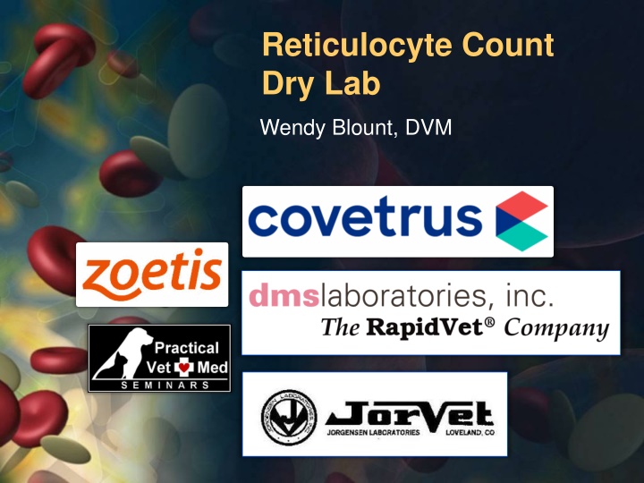 Reticulocyte Count in Canine and Feline Anemia