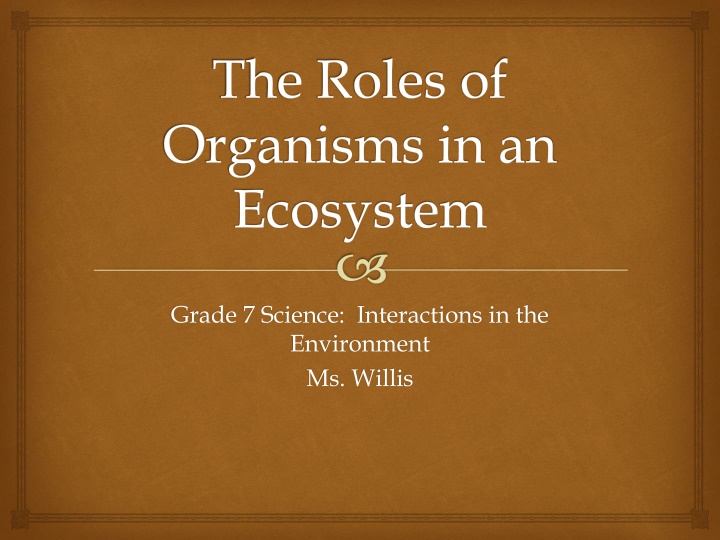 the roles of organisms in an ecosystem n.w