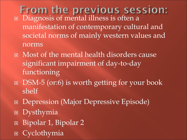 diagnosis of mental illness is often n.w