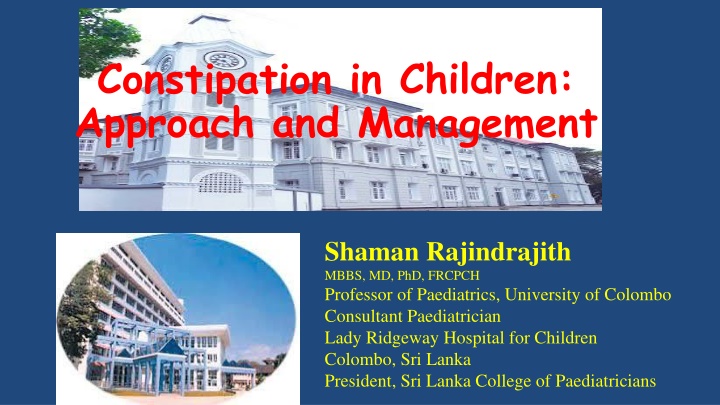 Childhood Constipation: Approach and Epidemiology