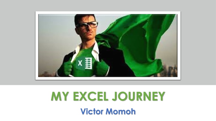 my excel journey victor momoh n.w