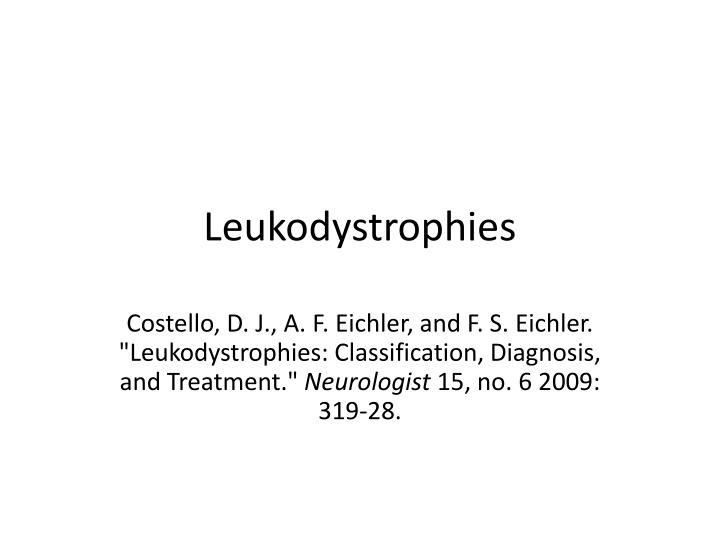 leukodystrophies n.w