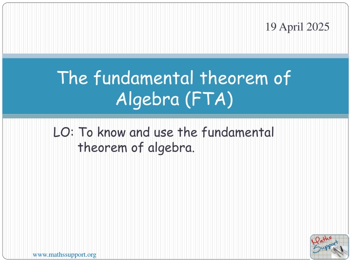 The Fundamental Theorem of Algebra
