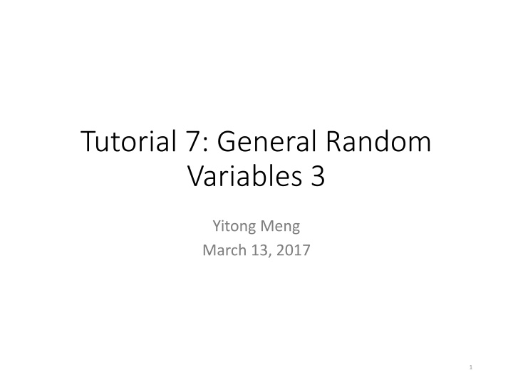 tutorial 7 general random variables 3 n.w