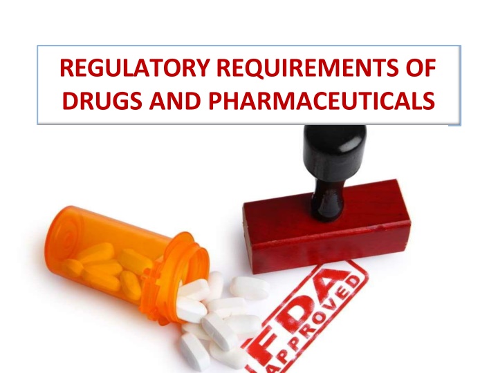 regulatory requirements of drugs n.w