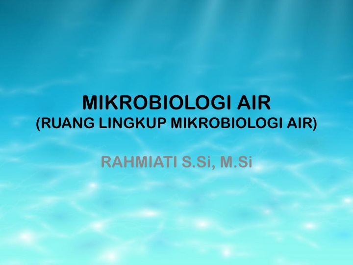 mikrobiologi air ruang lingkup mikrobiologi air n.w