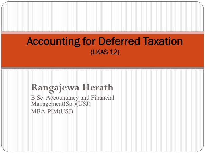Accounting for Deferred Taxation - Understanding Differences and Implications