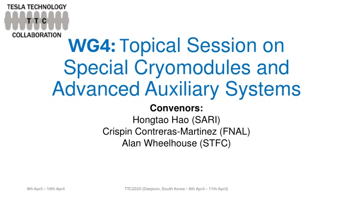 wg4 t opical session on special cryomodules n.w