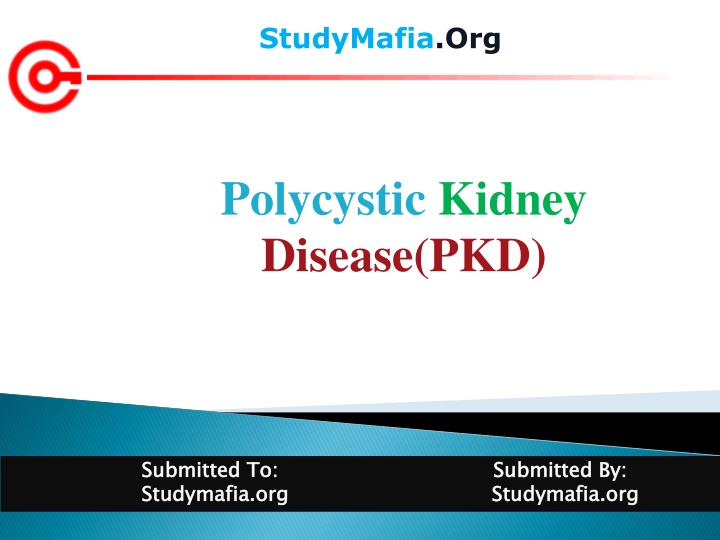 Polycystic Kidney Disease: Symptoms, Types, Complications